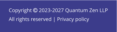 Copyright  2023-2027 Quantum Zen LLP All rights reserved | Privacy policy