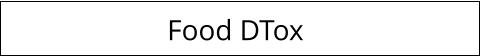 Food DTox